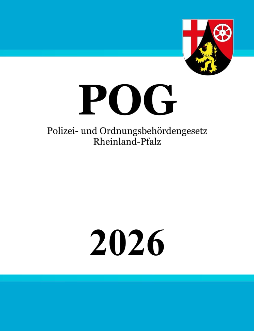 Polizei- und Ordnungsbehördengesetz Rheinland-Pfalz - POG Law