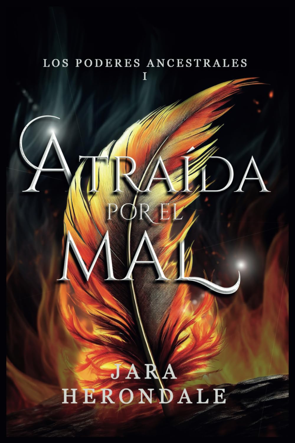 Atraída por el mal: Los poderes ancestrales I book