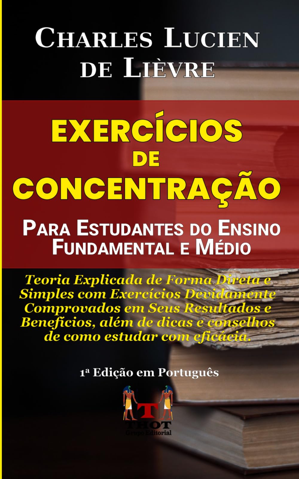 Exercícios de Concentração: Para Estudantes do Ensino Fundamental e Médio Learning & Reference