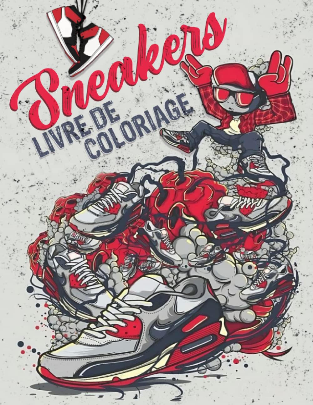 Sneaker Livre De Coloriage: Belles Pages DesSneakers À Colorier, Activité Créative Pour Enfants Et Adultes, Cadeau Idéal Film, Art & Culture