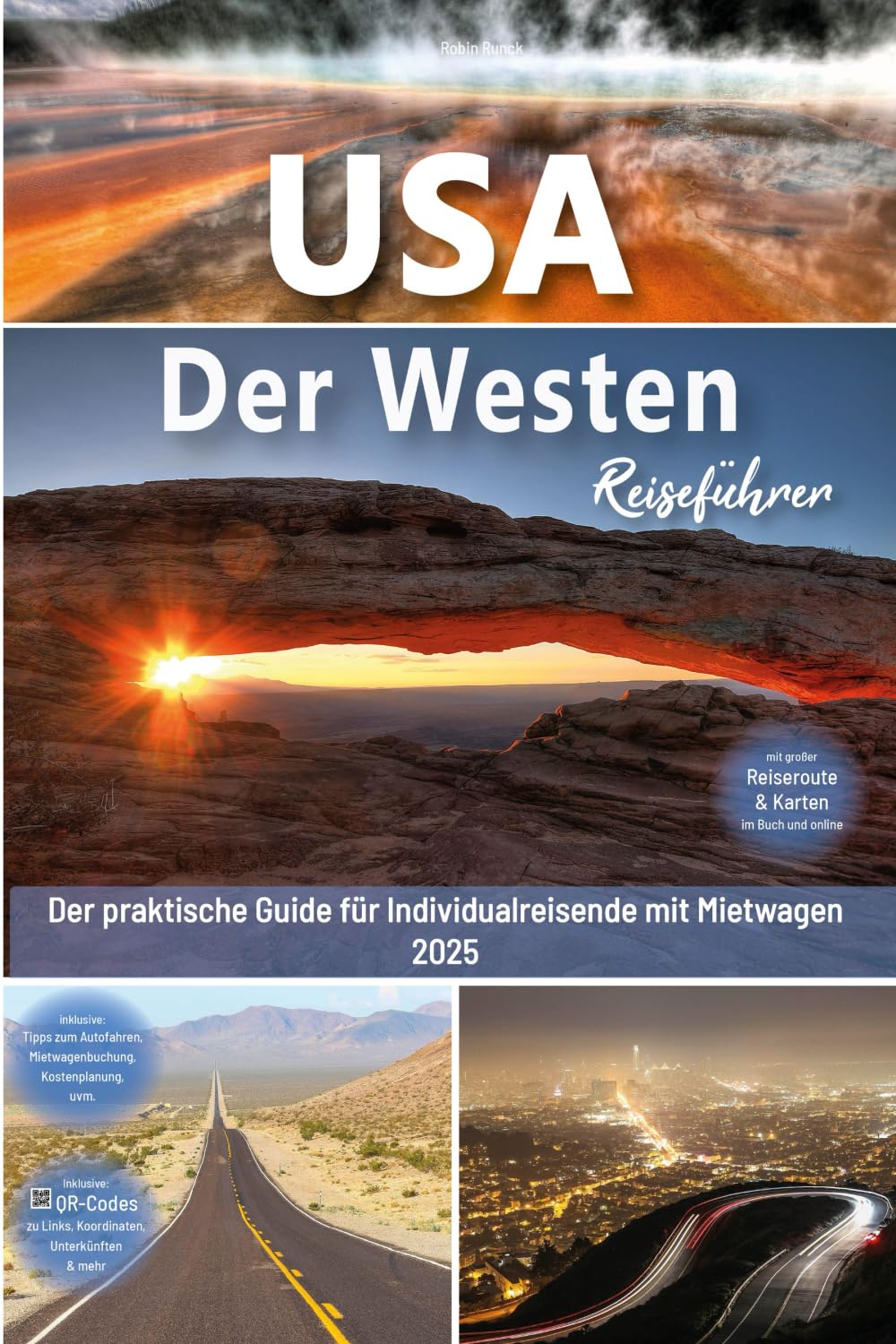 USA Reiseführer: Der Westen - Der praktische Guide für Individualreisende mit Mietwagen: Mit Reise Route, Reisetipps, Koordinaten & Impressionen zum USA Südwesten Roadtrip + 180 Reisebilder Nature & Animals
