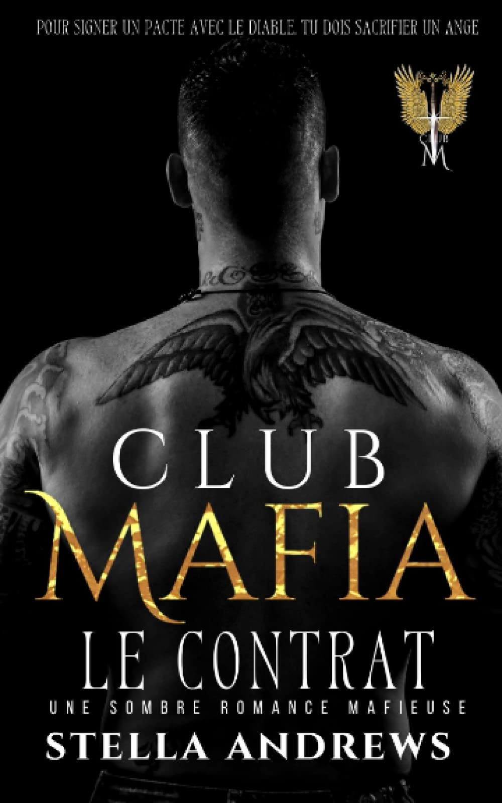 Club Mafia – Le Contrat: Une sombre romance mafieuse Romantic Thrillers
