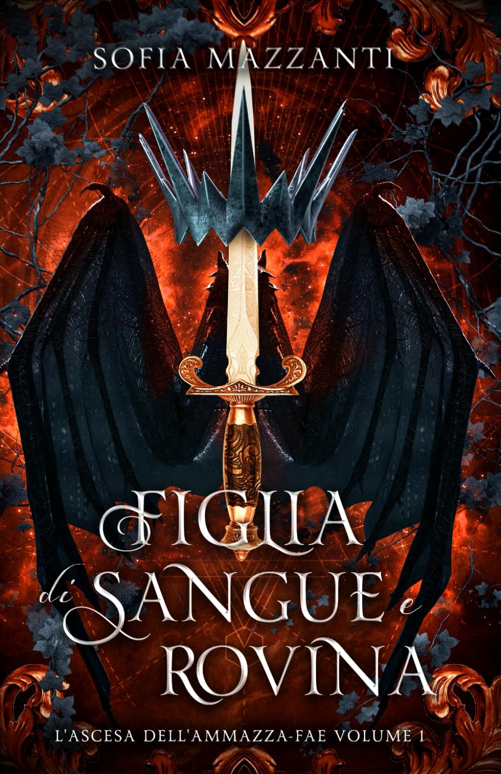 Figlia di sangue e rovina: L'ascesa dell'ammazza-fae 1 book