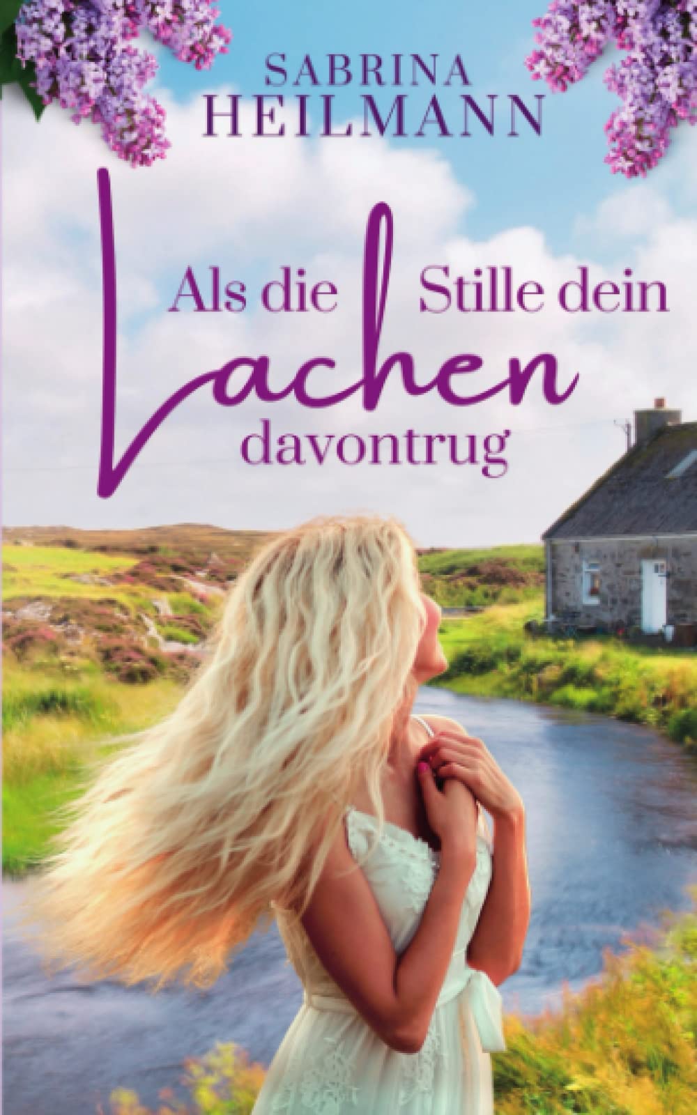 Als die Stille dein Lachen davontrug Holiday Reading