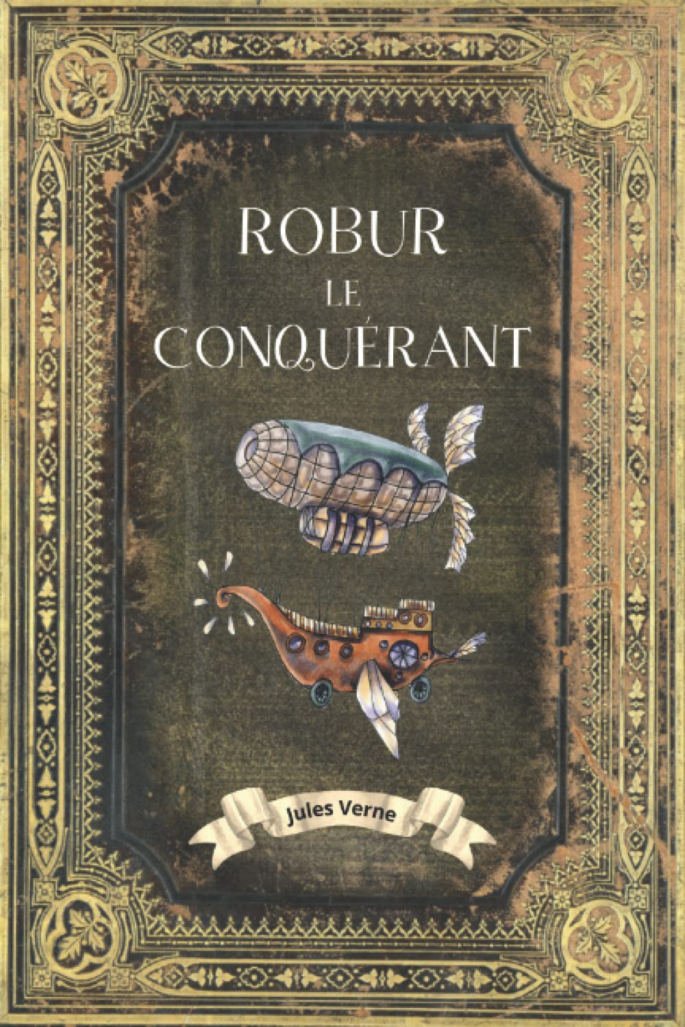 Robur le Conquérant - Jules Verne: Collection Complète Jules Verne - Edition Collector Intégrale - (Annotée) book