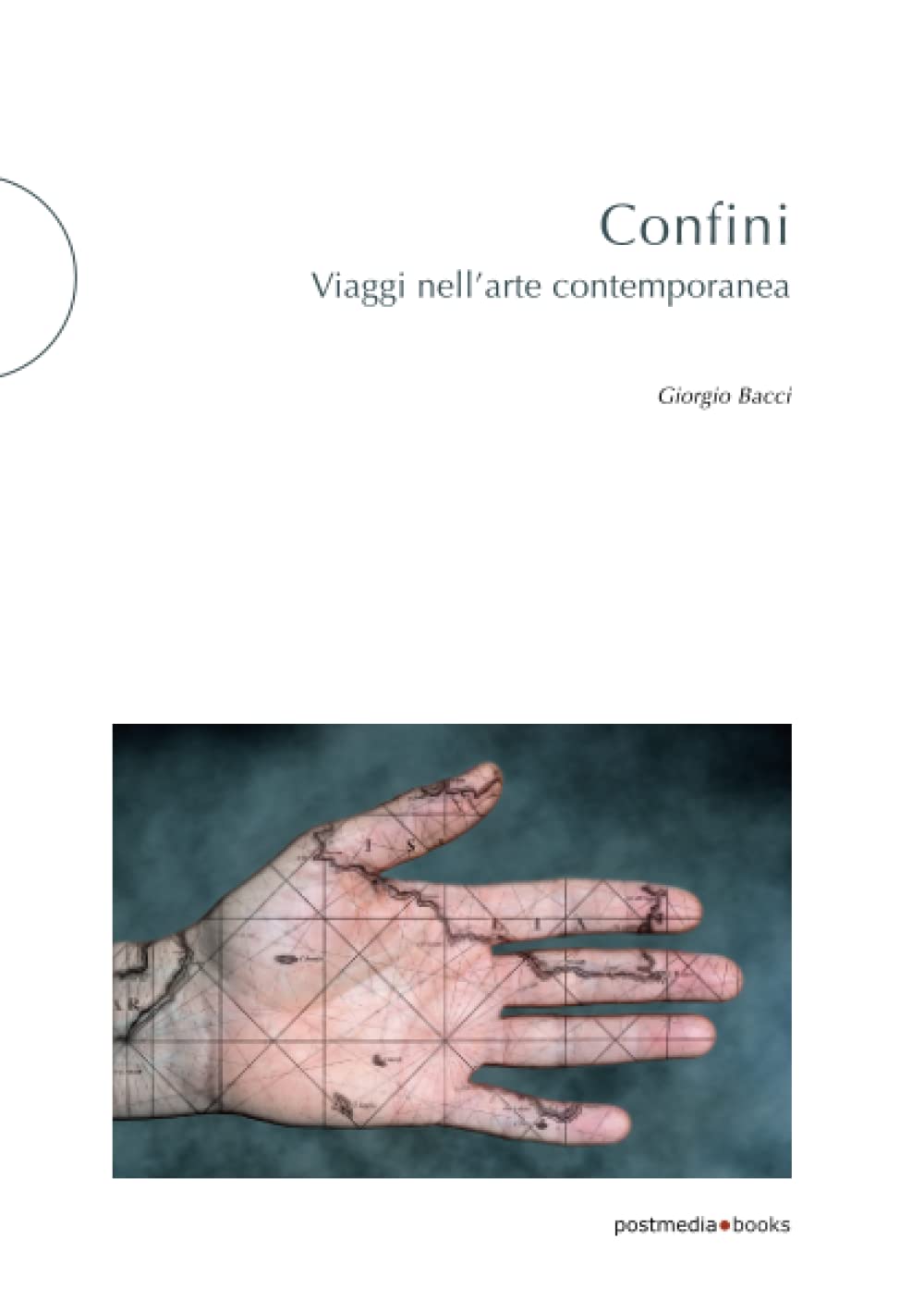 Confini. Viaggi nell'arte contemporanea book