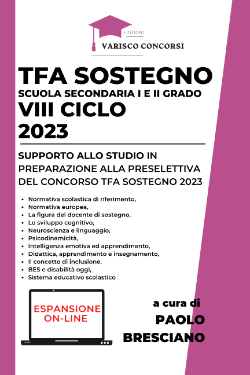 TFA Sostegno Scuola secondaria I e II grado VIII ciclo 2023: Manuale aggiornato di preparazione alla preselettiva del concorso tfa sostegno 2023 book