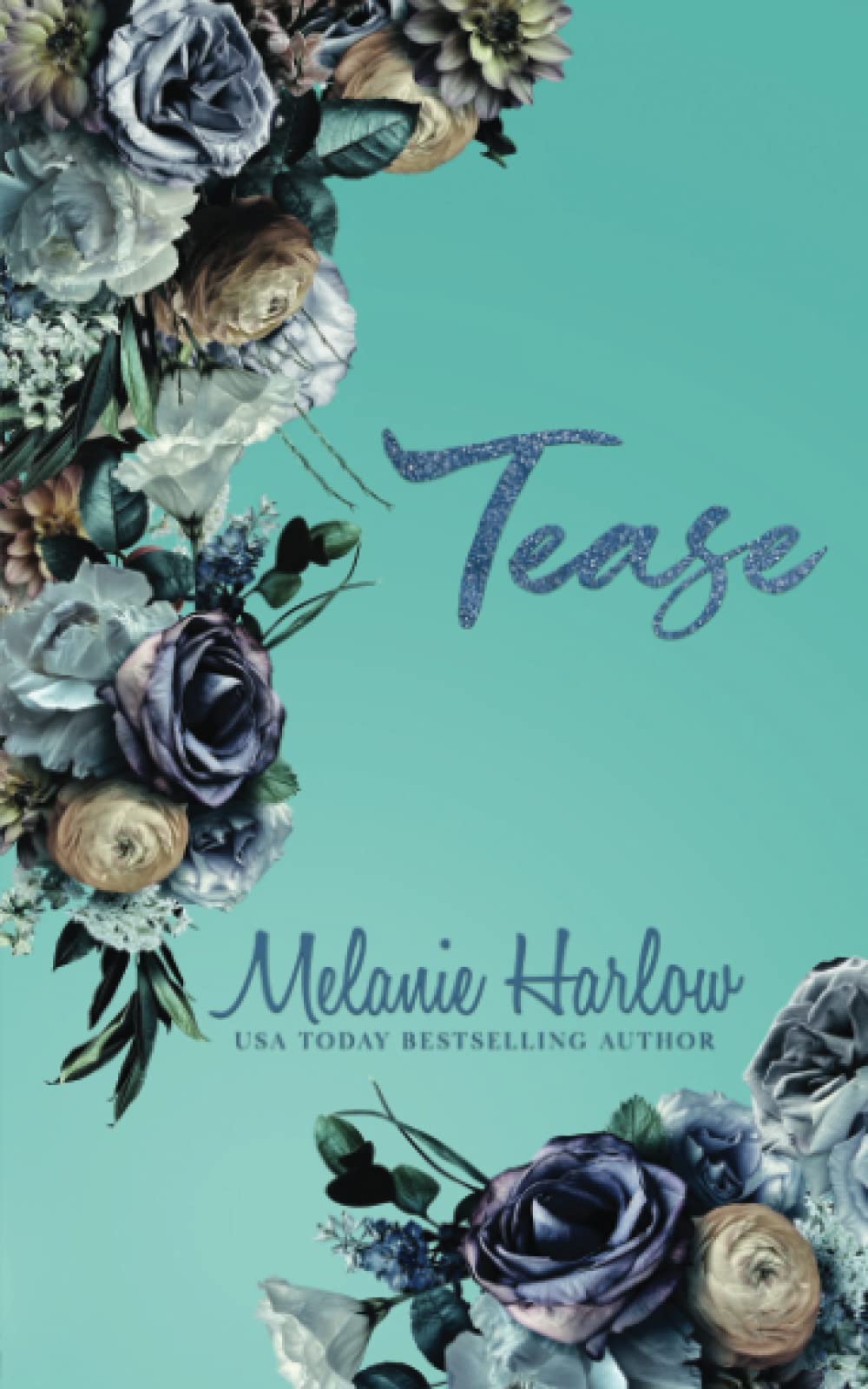 Tease: Special Edition Paperback (Cloverleigh Farms Next Generation Special Edition Paperbacks, Band 3) Contemporary Romance