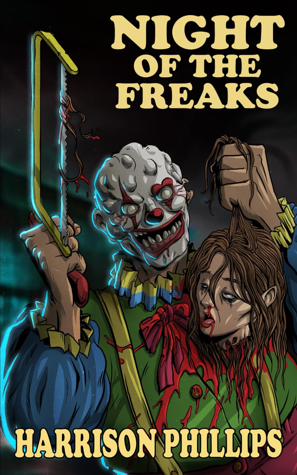 Night Of The Freaks: An Extreme Horror Novel Horror & Mystery