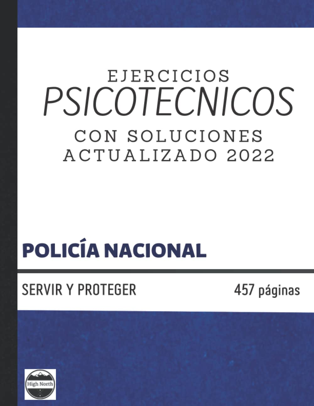 TEST PSICOTÉCNICOS POLICÍA NACIONAL: EJERCICIOS PARA LA OPOSICIÓN CON SOLUCIONES book