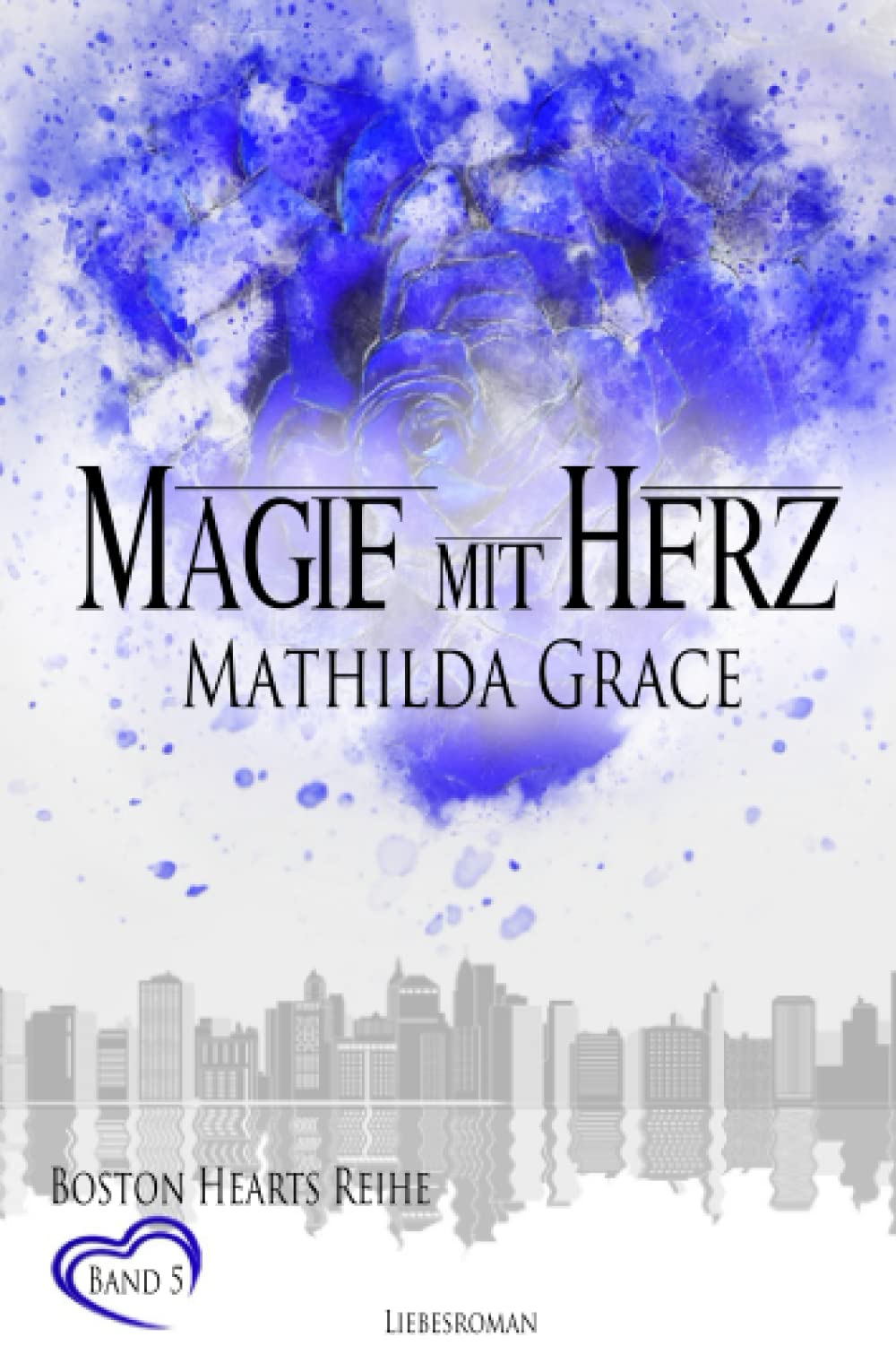 Magie mit Herz (Boston Hearts, Band 5) LGBTQ+