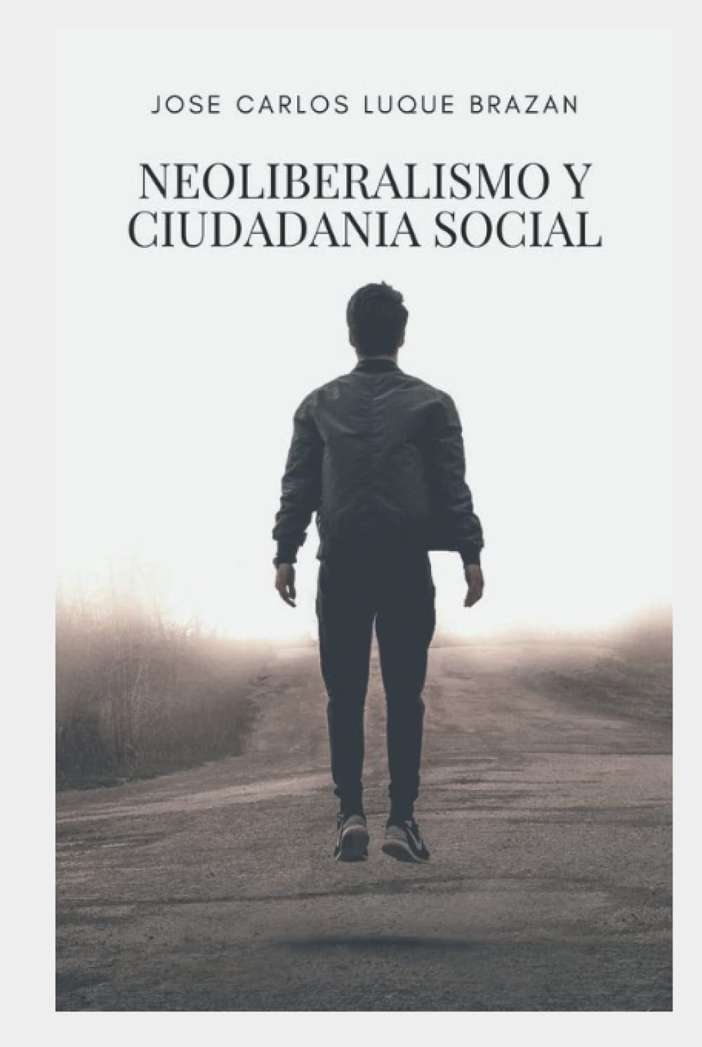NEOLIBERALISMO Y CIUDADANIA SOCIAL Politics & History