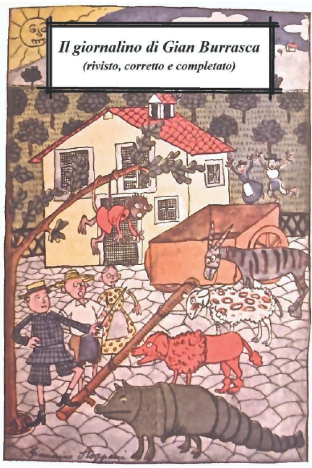 Il giornalino di Gian Burrasca. Rivisto, corretto e completato: edizione integrale con tutte le illustrazioni originarie book