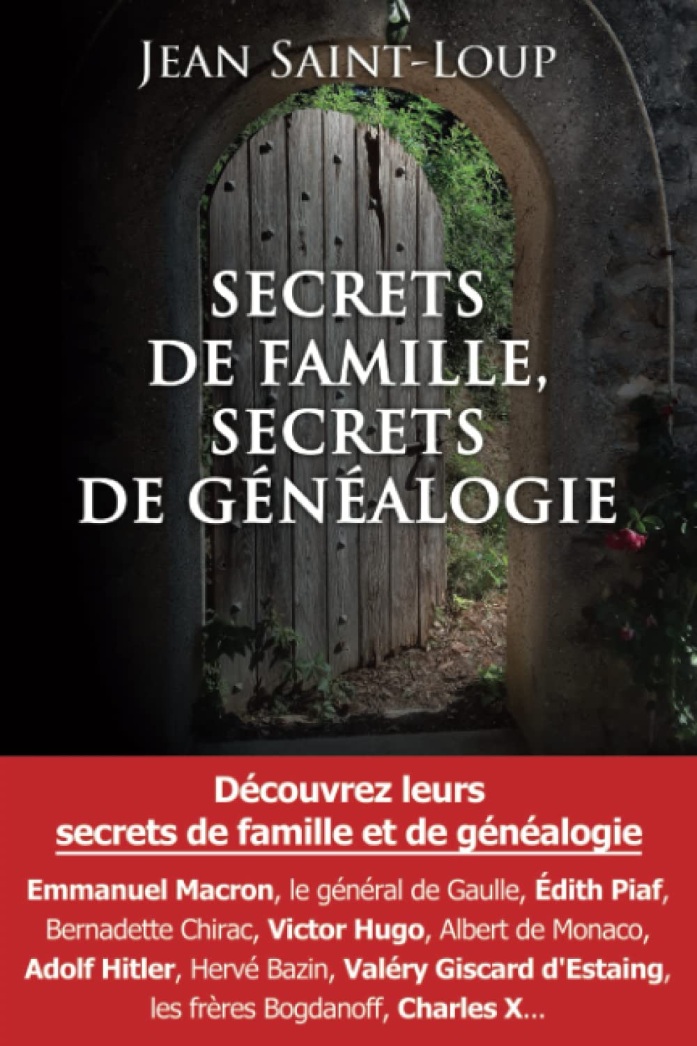 SECRETS DE FAMILLE, SECRETS DE GÉNÉALOGIE: Découvrez leurs secrets de famille et de généalogie book
