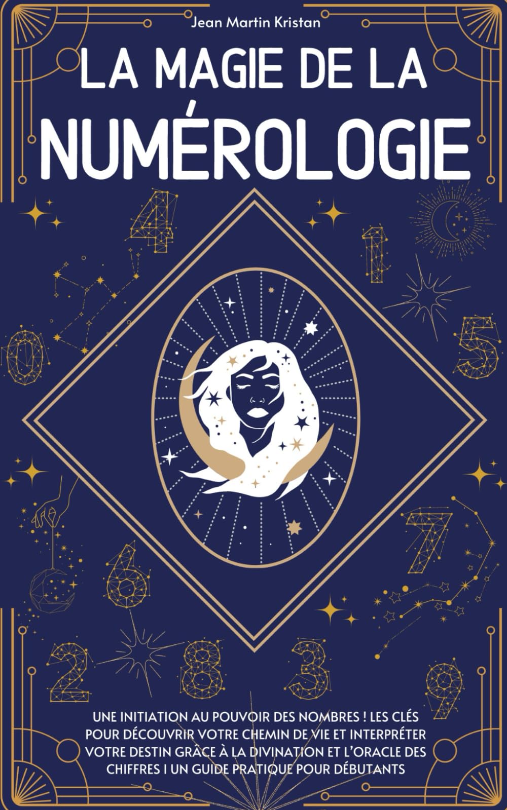 La magie de la numérologie: Une initiation au pouvoir des nombres ! Les clés pour découvrir votre chemin de vie et interpréter votre destin grâce à la ... chiffres I un guide pratique pour débutants Religion & Esotericism