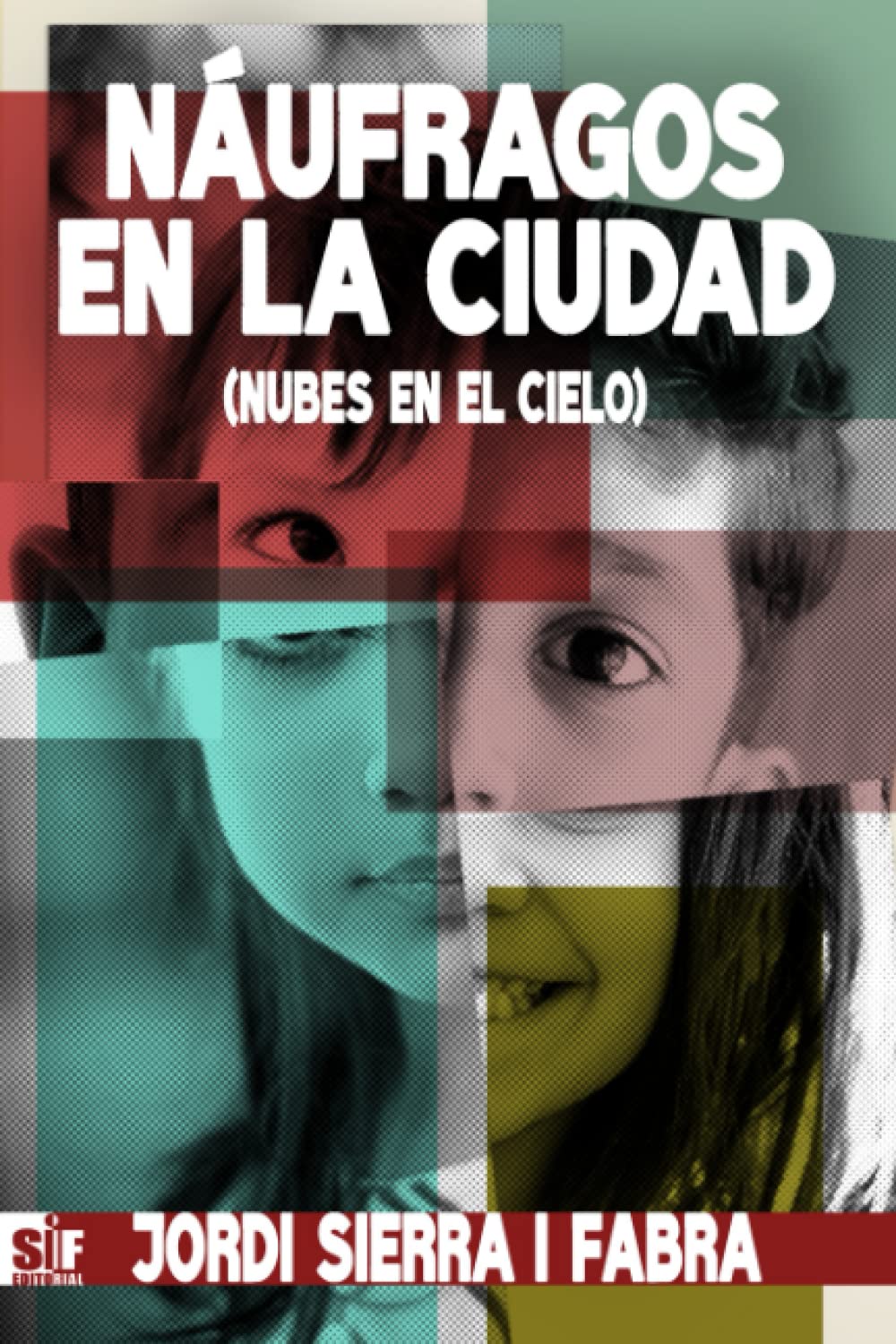 Náufragos en la ciudad (Nubes en el cielo) Books