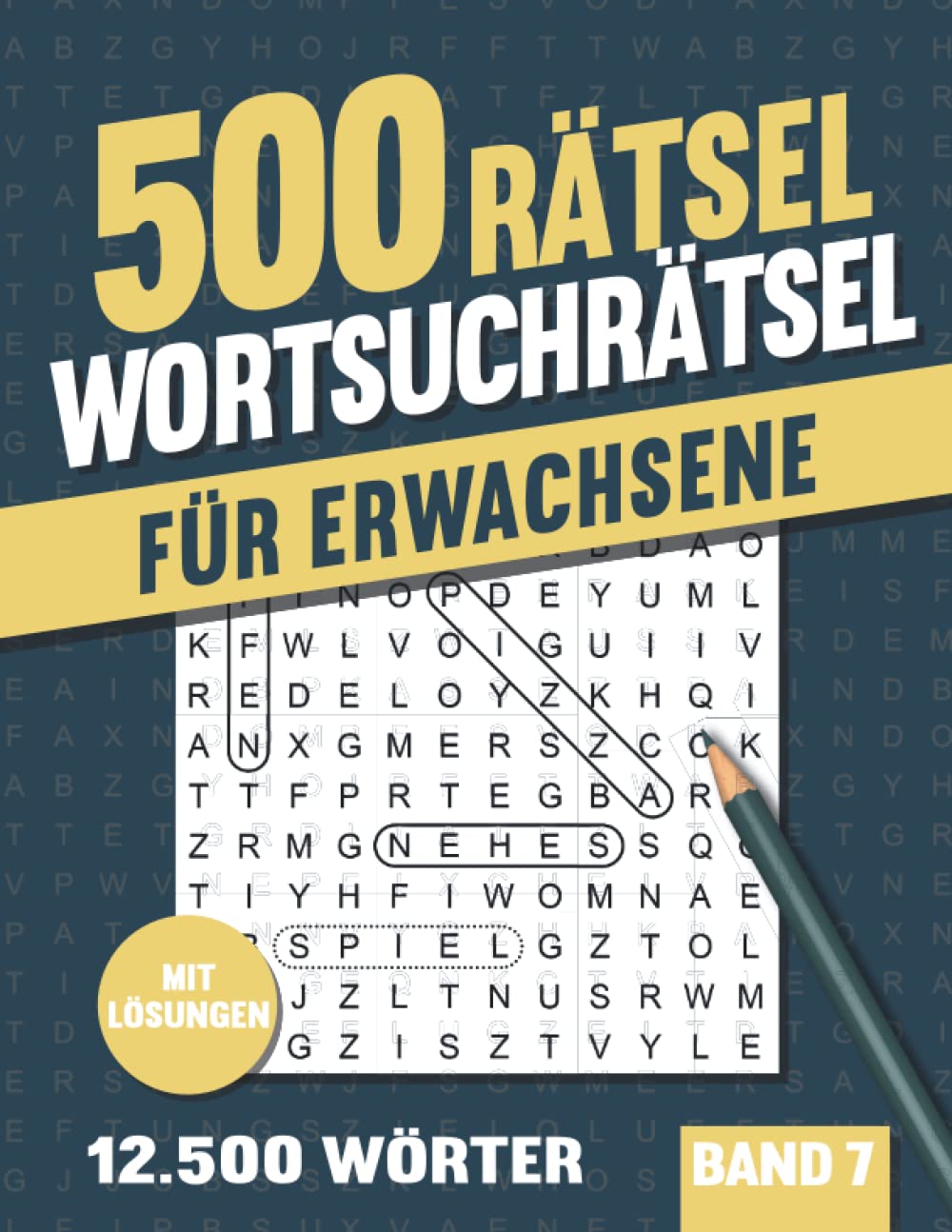 Wortsuchrätsel für Erwachsene: Großer Rätselspaß mit 500 Buchstabenpuzzle für Senioren und Erwachsene - Band 7 Leisure & Fun