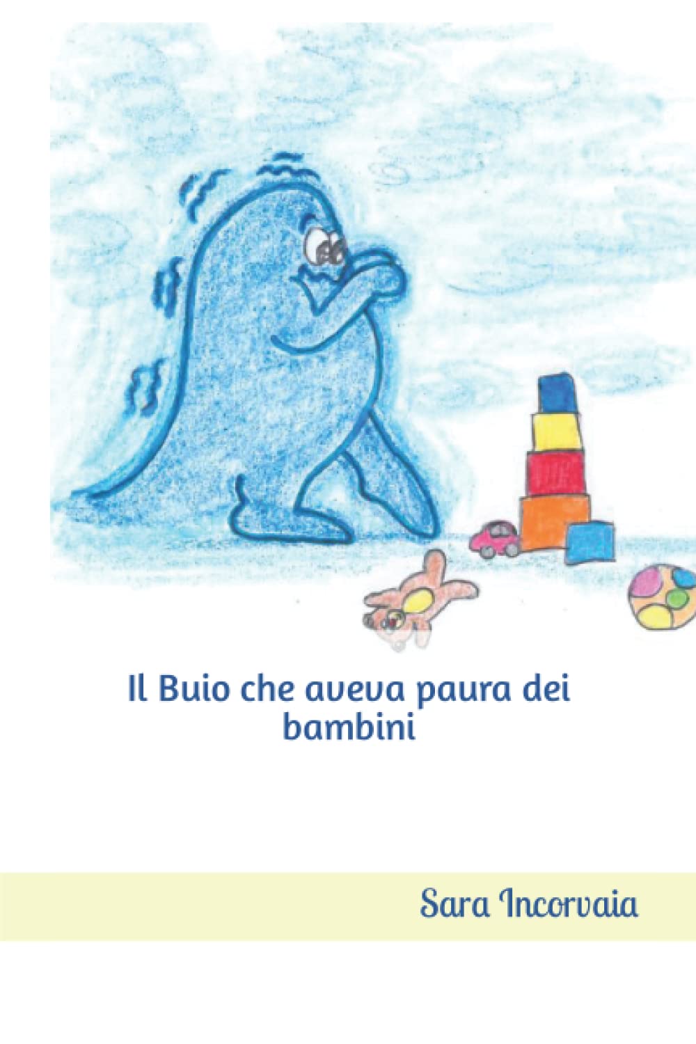 Incorvaia, S: Buio che aveva paura dei bambini Novels & Short Stories