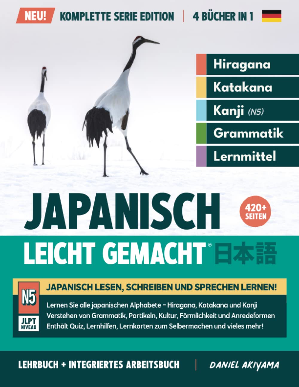 Japanisch, leicht gemacht! Ein Lehrbuch und integriertes Arbeitsbuch für Anfänger | Lernen Sie Japanisch lesen, schreiben und sprechen.: Die Komplette ... N5 Niveau (Japanisch für Anfänger, Band 1) Foreign Languages ​​& Dictionaries