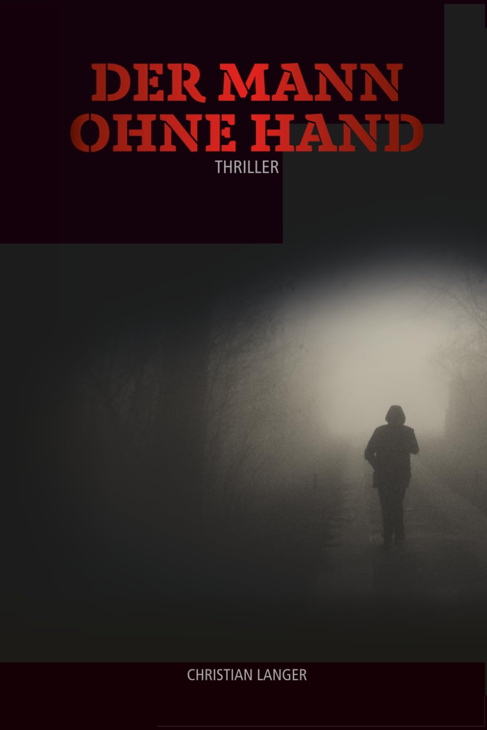 Der Mann ohne Hand (Die Odyssee des Thunder H. Crimson, Band 2) Detective & CSI