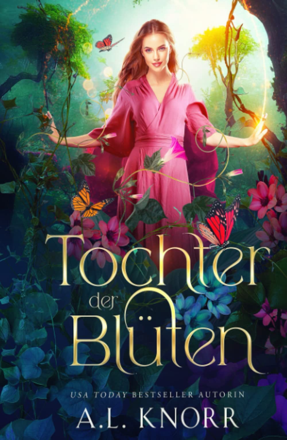 Tochter der Blüten (Solana Akademie, Band 1) Fairy Tales & Legends