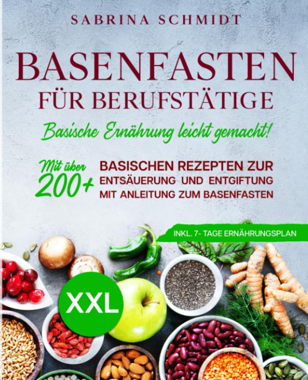 Basenfasten für Berufstätige: Mit über 200+ basischen Rezepten zur Entsäuerung und Entgiftung. Mit Anleitung zum Basenfasten. Inkl. 7-Tage Ernährungsplan Leisure, Home & Garden