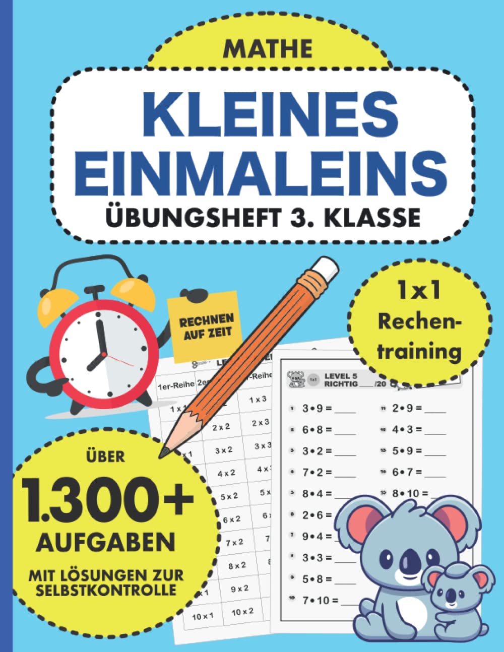 Übungsheft 3. Klasse Mathe 1x1 Rechentraining: Kleines Einmaleins üben gegen die Zeit | Mathe 3. Klasse Übungen mit Lösungen (Übungshefte Mathematik ... Rechnen auf Zeit für gute Mathetests, Band 3) Professional & Reference Books
