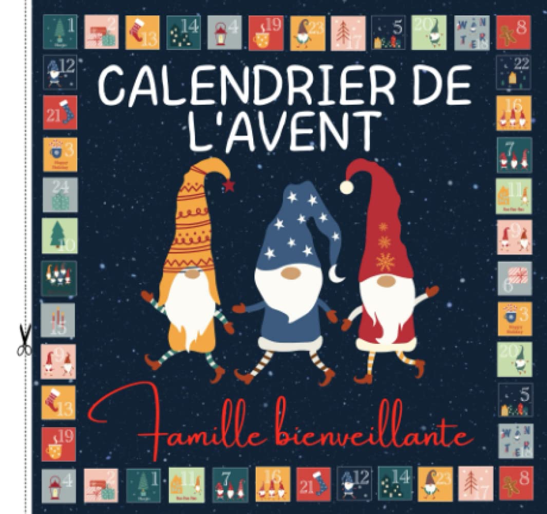 Calendrier de l'Avent Famille bienveillante: Carnet d'activités ludiques et positives pour attendre Noël | 24 idées originales pour partager des ... toute bienveillance entre parents et enfants Health, Nutrition & Fitness