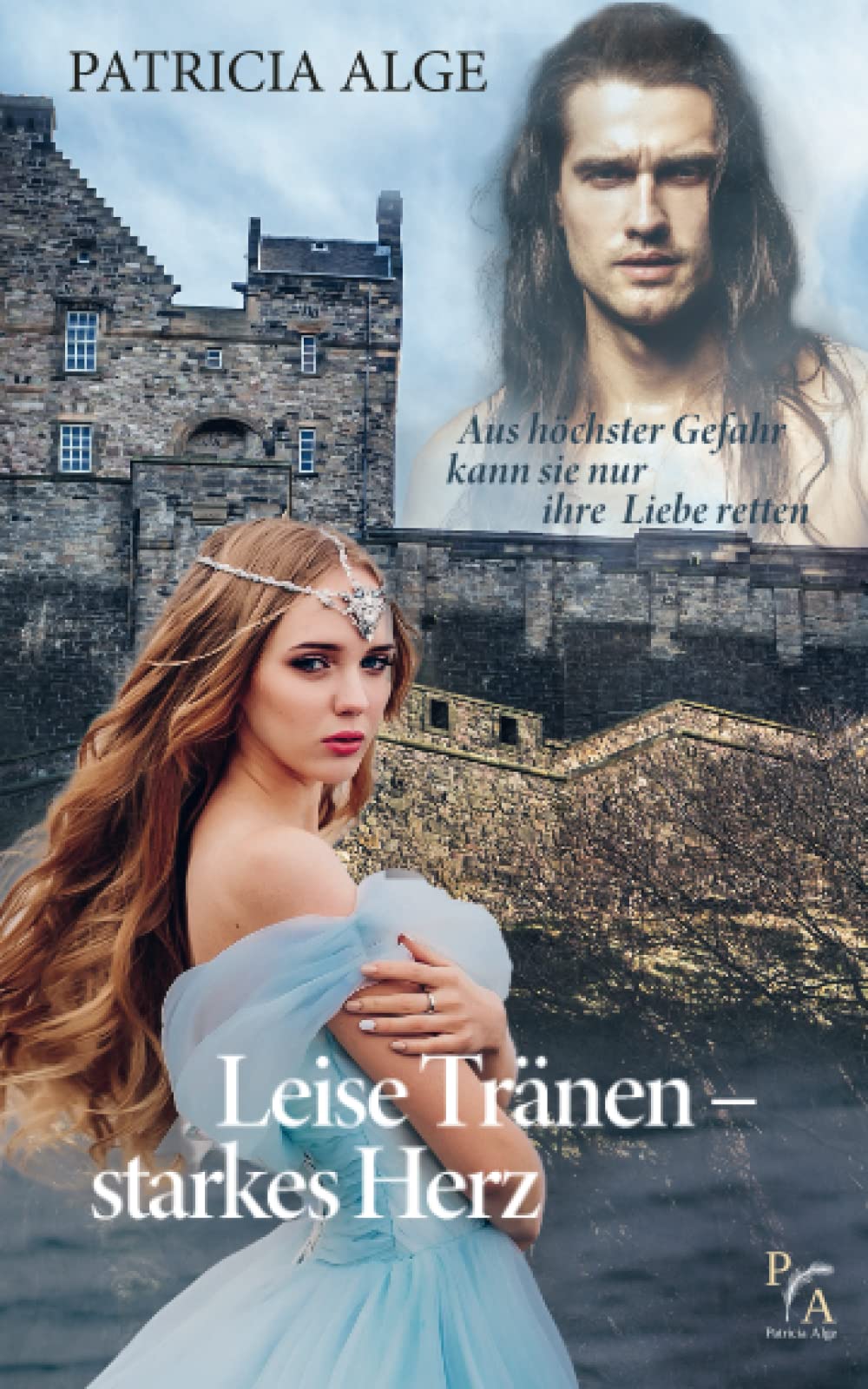 Leise Tränen - starkes Herz (Schicksalswege der Liebe) Historical Fiction