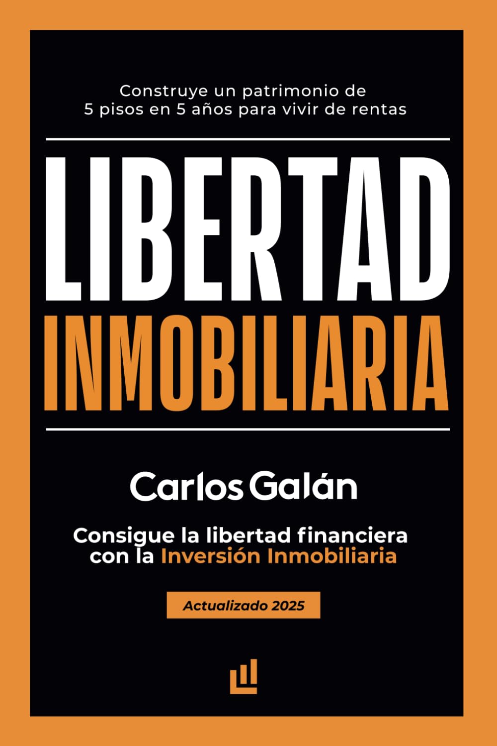 Libertad Inmobiliaria: Consigue la libertad financiera con la inversión inmobiliaria Business, Finance & Career