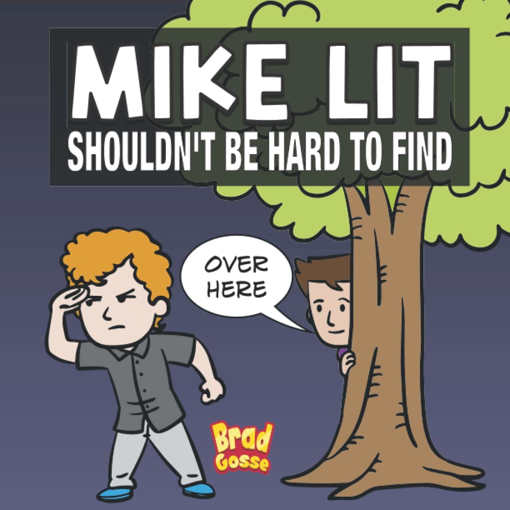 Mike Lit: Shouldn't Be Hard To Find book
