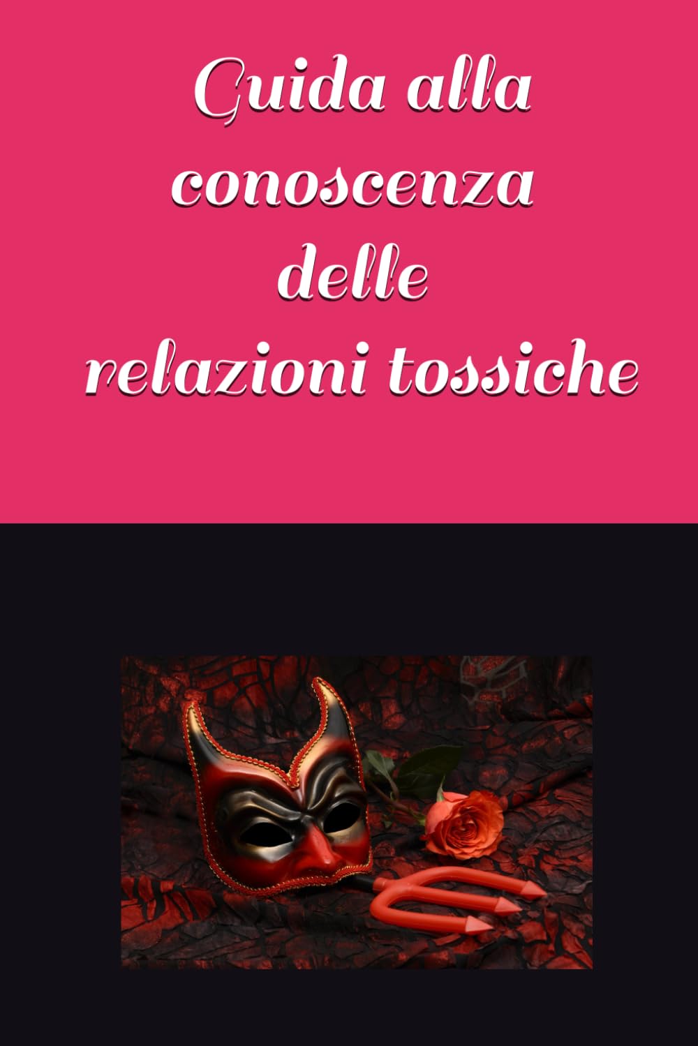 SN radio station - Guida per riconoscere e gestire le "relazioni tossiche" book