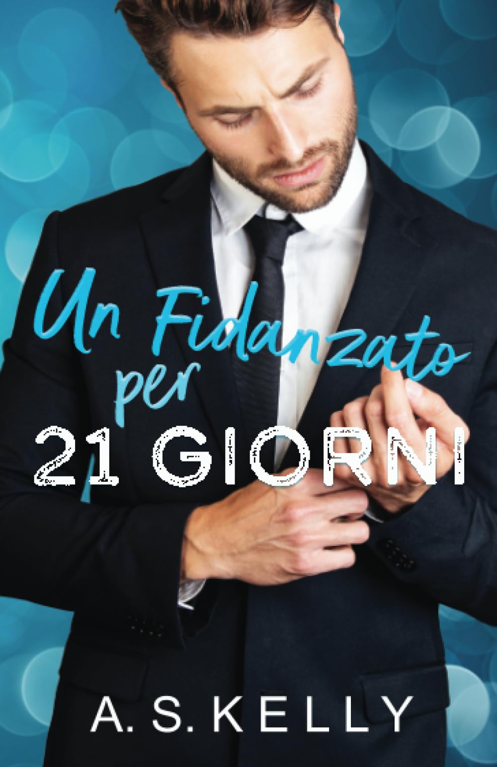 Un Fidanzato per 21 Giorni book
