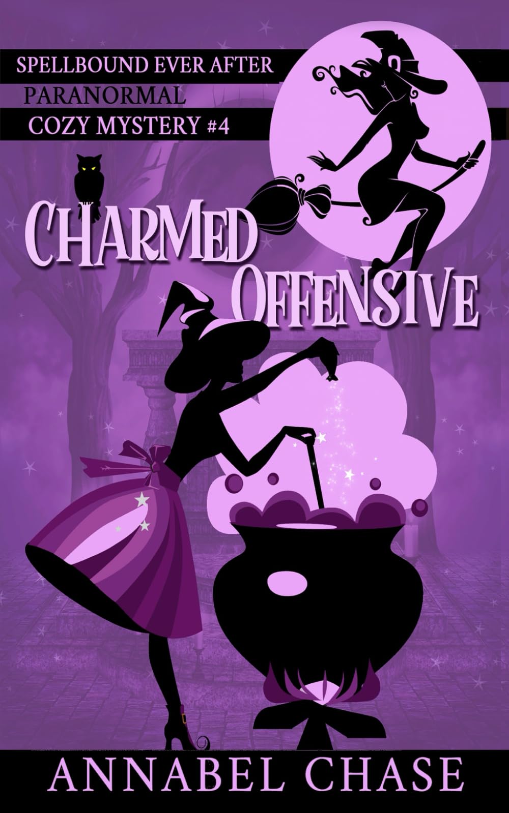 Charmed Offensive (Spellbound Ever After Paranormal Cozy Mystery, Band 4) Fairy Tales & Legends