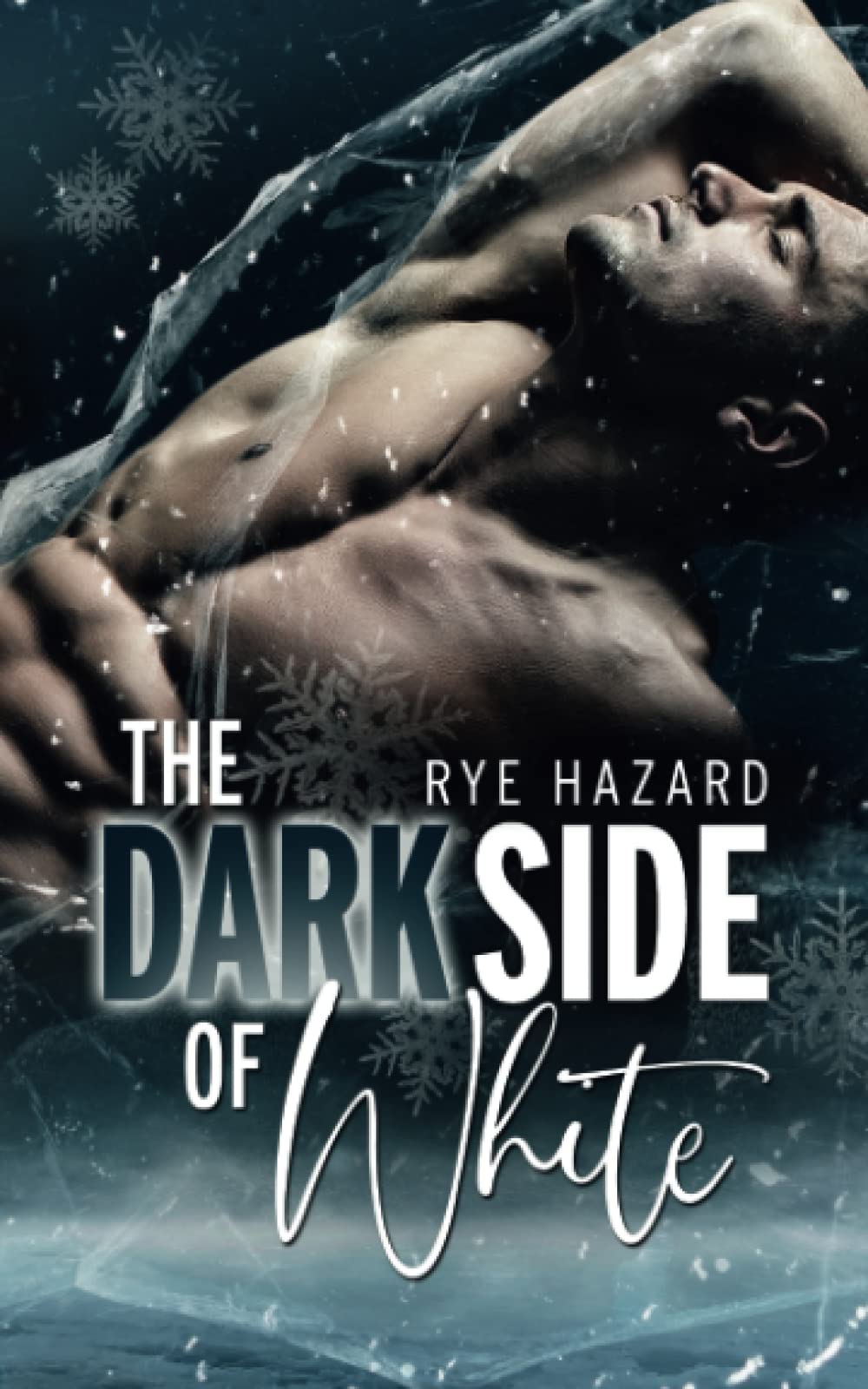 THE DARK SIDE OF WHITE: (DARK GAY ROMANCE) LGBTQ+