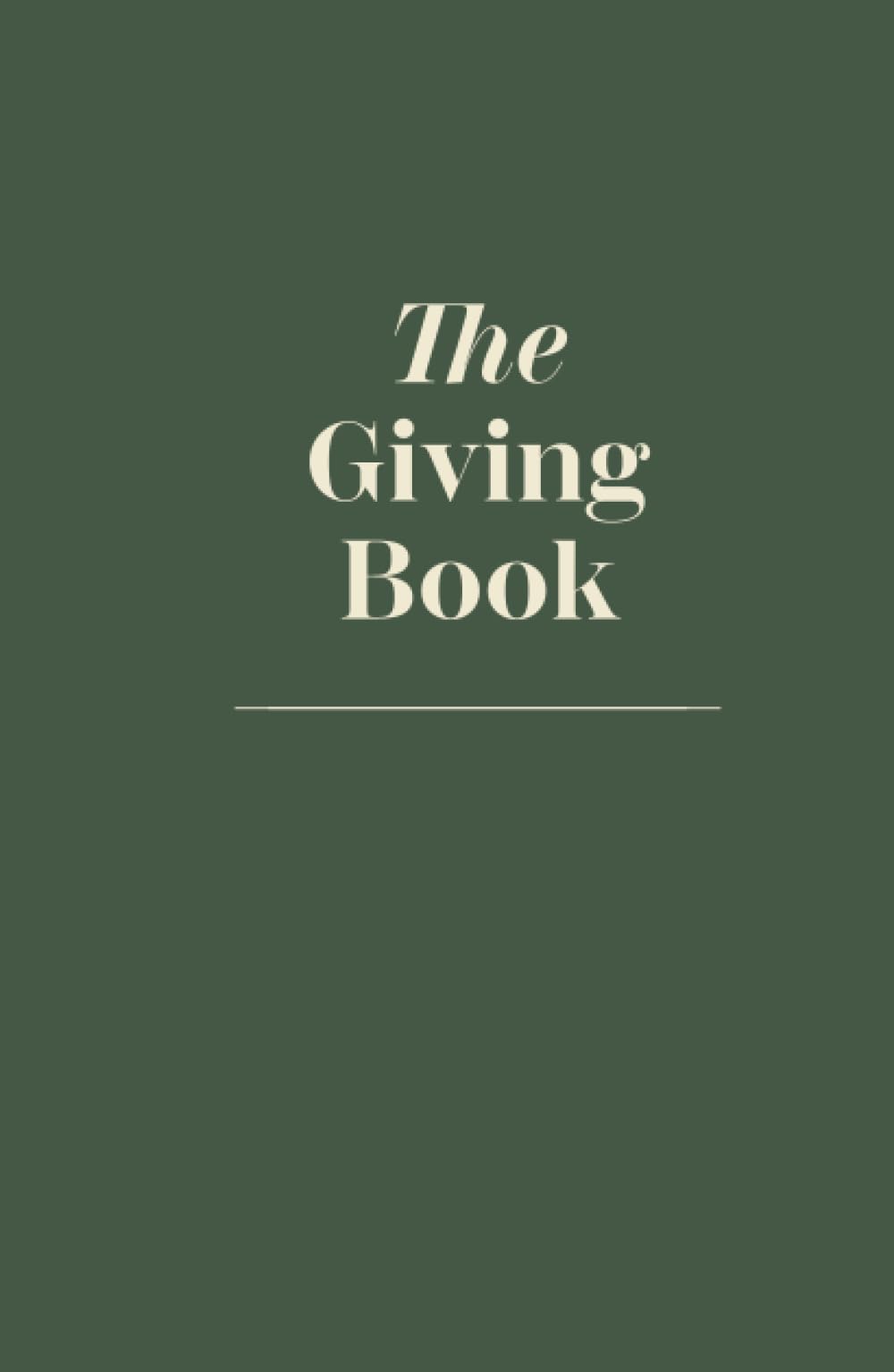 The Giving Book - A Journal To Grow Lifestyle