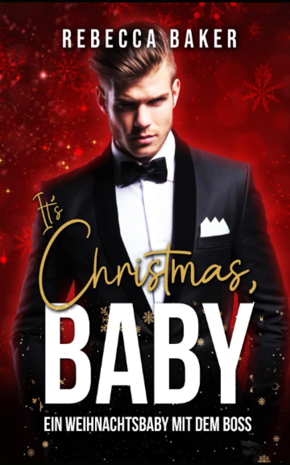 It's Christmas, Baby!: Ein Weihnachtsbaby mit dem Boss (Las Vegas Lovestories, Band 7) Contemporary literature Books