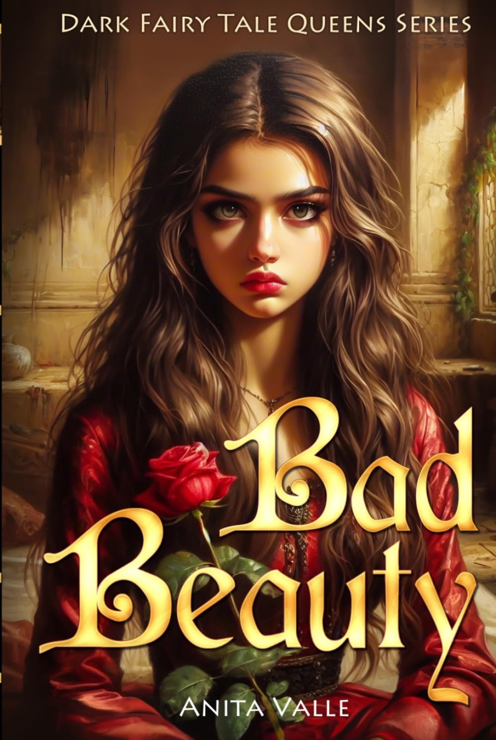 Bad Beauty (Dark Fairy Tale Queens Series, Band 4) Fiction