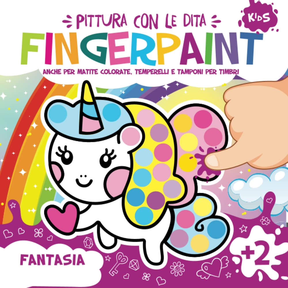Fingerpaint Fantasia. Pittura con le Dita.: Primi Disegni Bambini. Libro da Colorare a Partire dai 2 Anni di Età. book