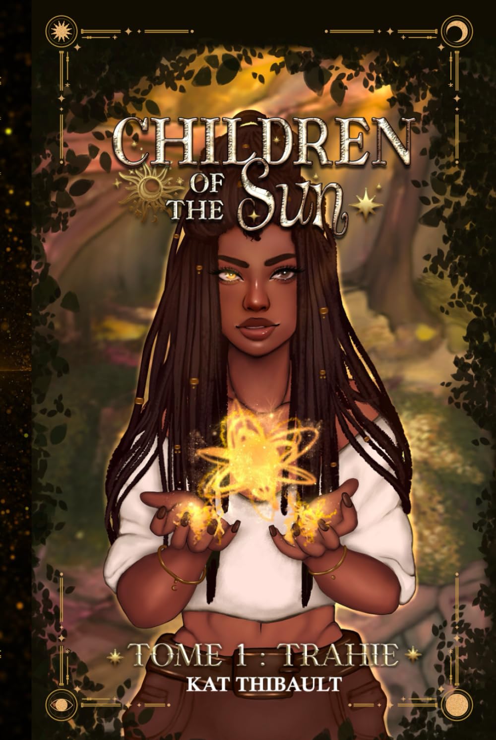 CHILDREN OF THE SUN (bonne version): Tome 1 : Trahie book