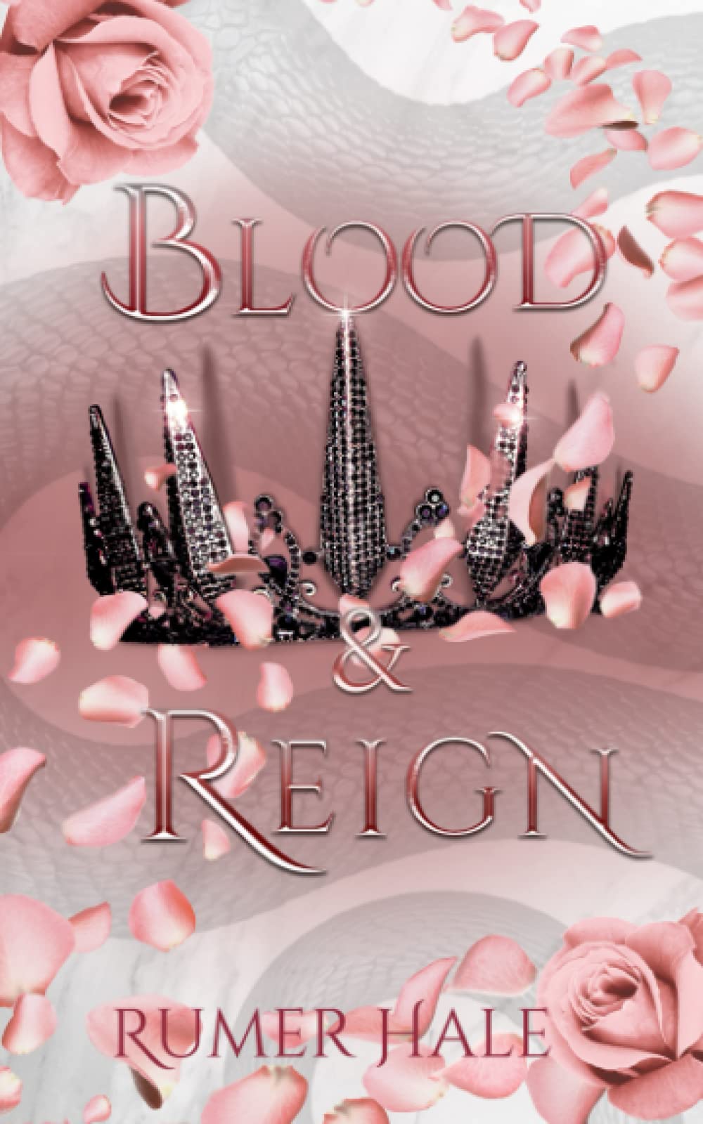 Blood and Reign (Blood and Ruin Series, Band 3) Romantic Fantasy