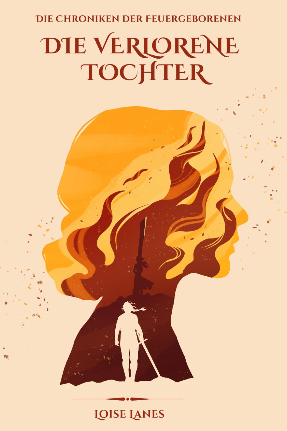 Die verlorene Tochter (Die Chroniken der Feuergeborenen, Band 1) LGBTQ+