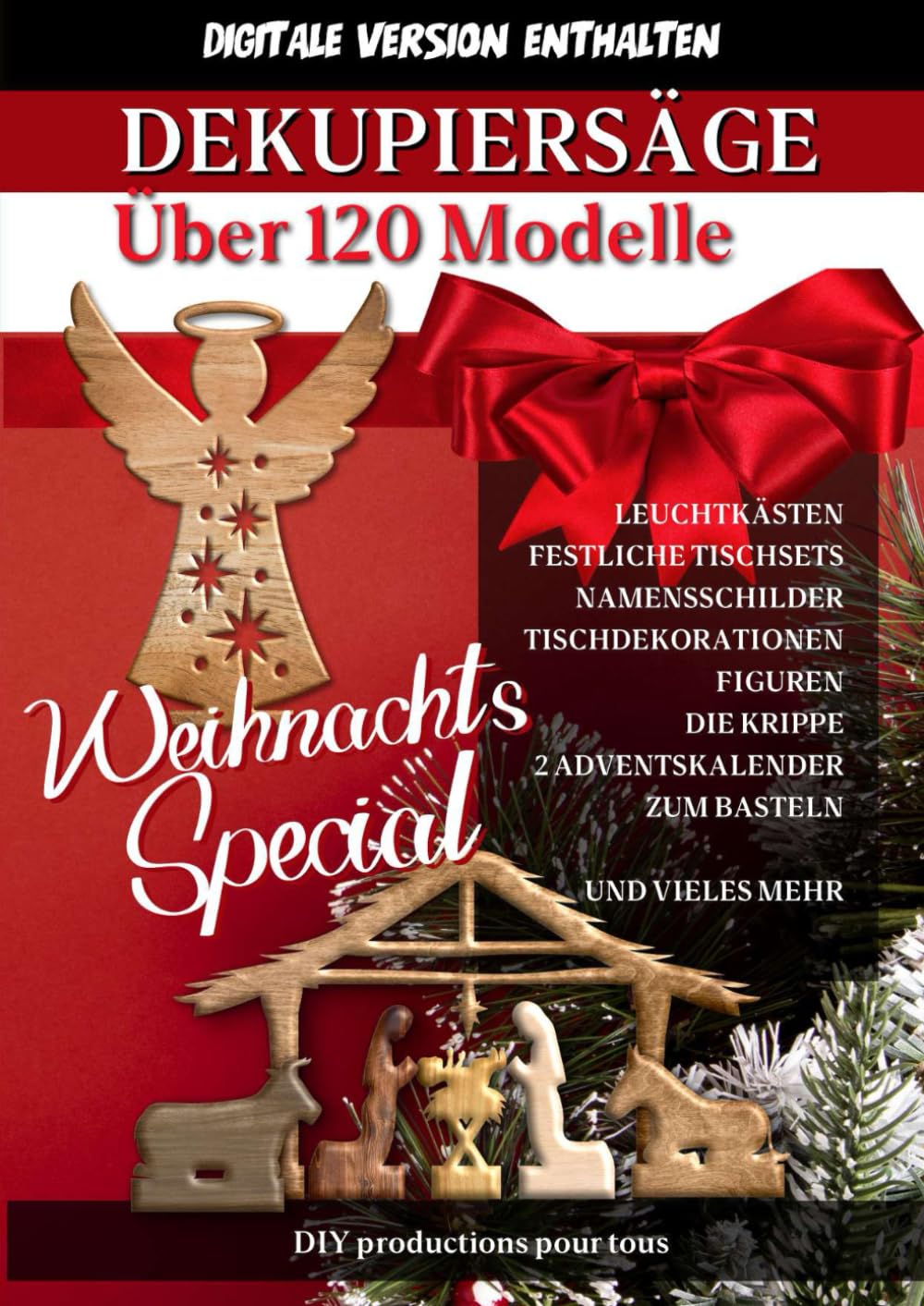 Dekupiersäge - WEIHNACHTSSPEZIAL: +120 Motive für die Laubsäge. Alles, um den Tischläufer, den Baum und Ihre Wohnung in weihnachtlichen Farben zu ... (laubsägen - modelle und zu bauende Objekte) Hobbies & Crafts