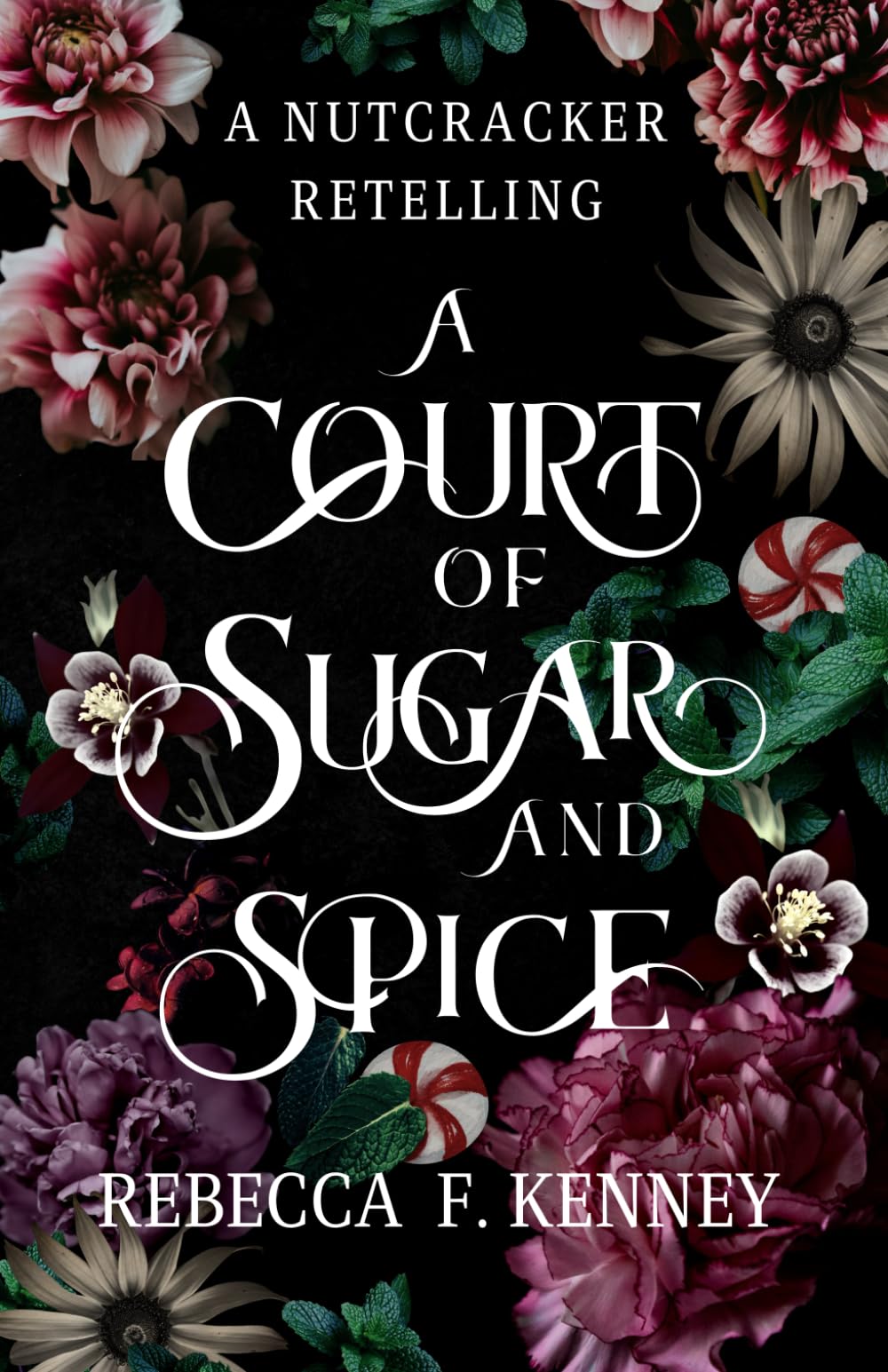 A Court of Sugar and Spice: A Nutcracker Romance Retelling (Wicked Darlings, Band 1) Fairy Tales & Legends