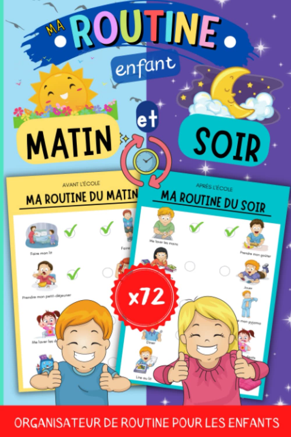 Ma routine enfant matin et soir - organisateur: Petit cahier de Routine quotidienne pour les enfants, sous forme d'imagier à cocher (autonomie et gestion du temps qui passe) Babies & Toddlers