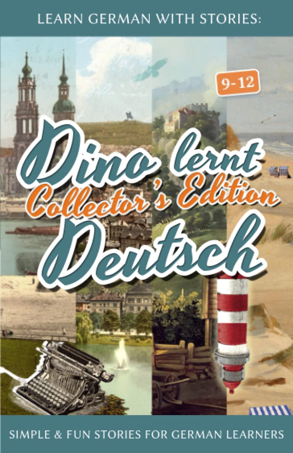 Learn German with Stories: Dino lernt Deutsch Collector's Edition - Simple & Fun Stories For German learners (9-12) (Dino lernt Deutsch - Simple German Short Stories For Beginners) Contemporary literature