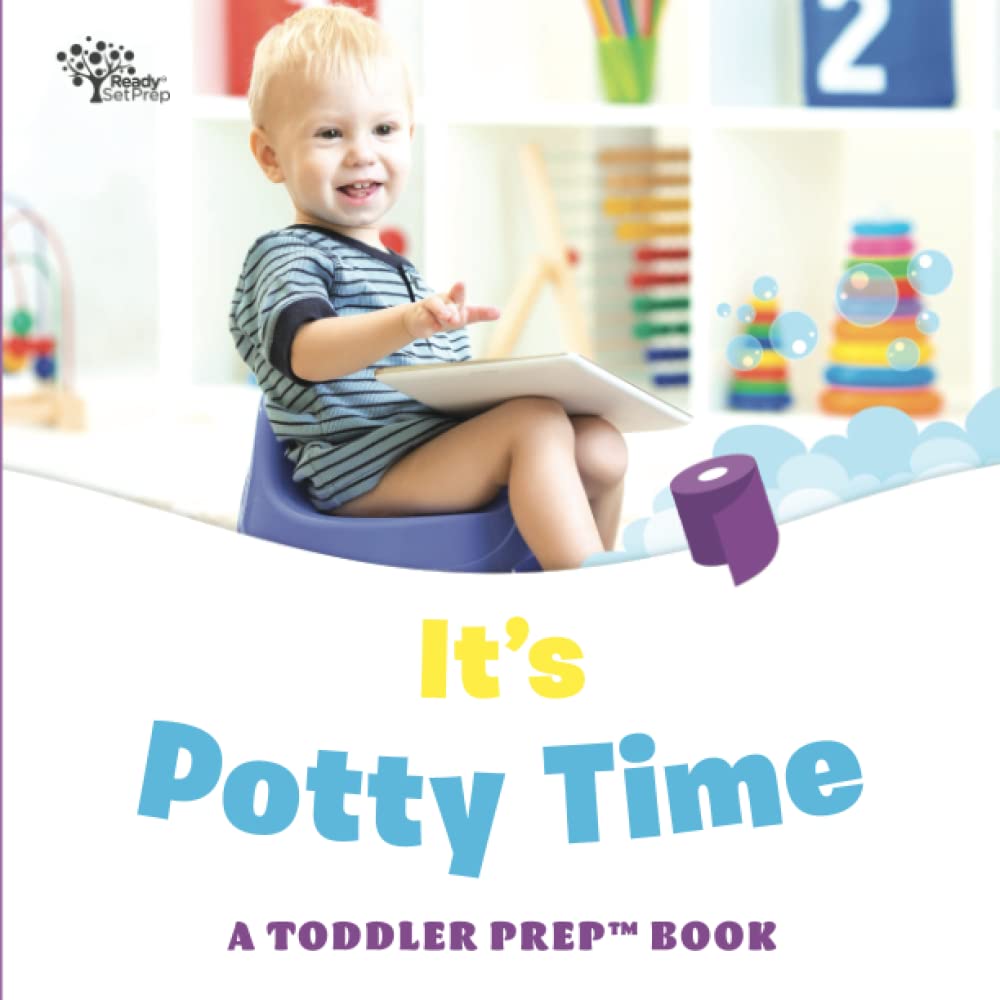 It's Potty Time: A Toddler Prep Book book