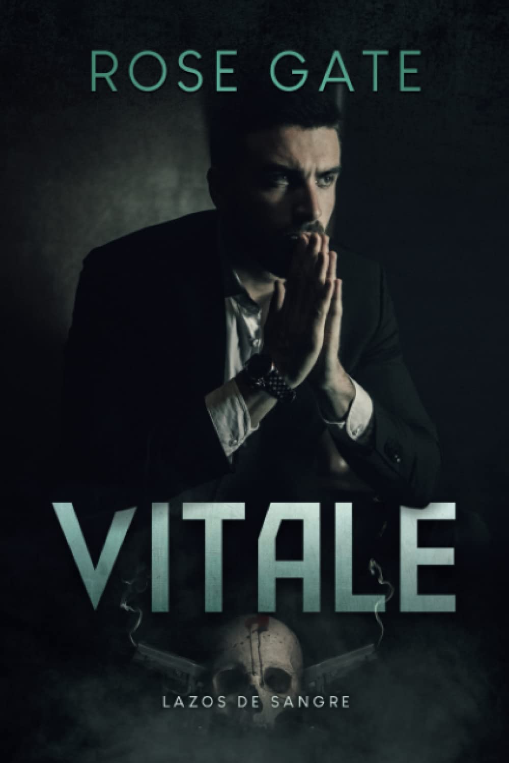 Vitale: Lazos de sangre (Serie Entre Mafias, Band 3) Romantic Thrillers