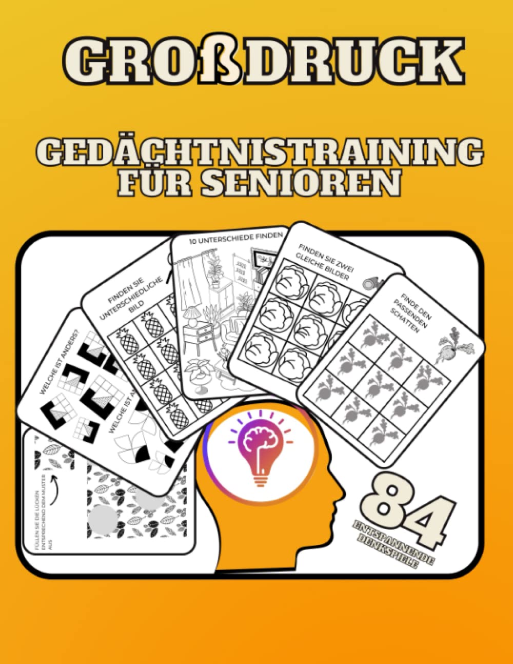 Großdruck Gedächtnistraining für Senioren: Rätselbuch mit Denkspielen für Erwachsene, Oma, Opa, Die Eltern; Logikrätsel und Demenz Beschäftigung Spiele zum Entspannen und Stressabbau. Lifestyle