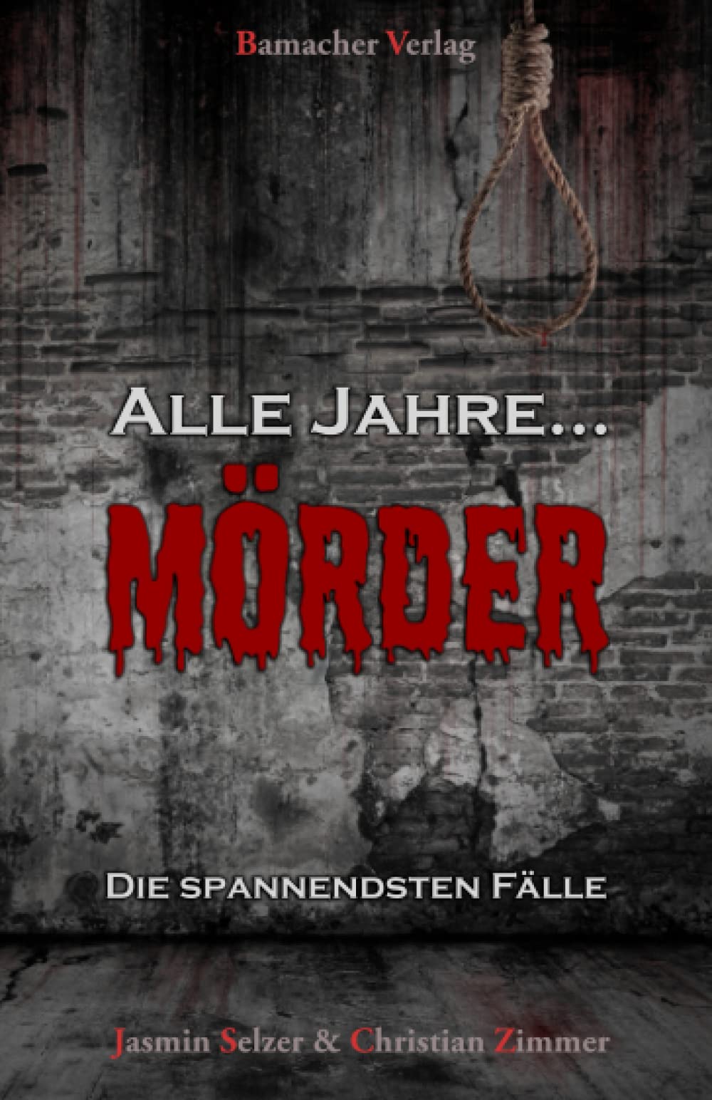 Alle Jahre Mörder: Die spannendsten Fälle Politics & Society
